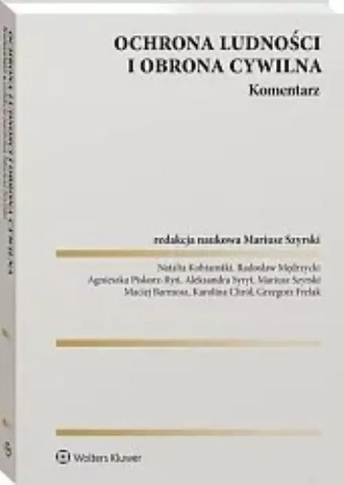 Ochrona ludności i obrona cywilna. Komentarz - tantis.pl