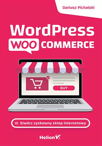 WordPress WooCommerce. Stwórz zyskowny sklep internetowy - tantis.pl