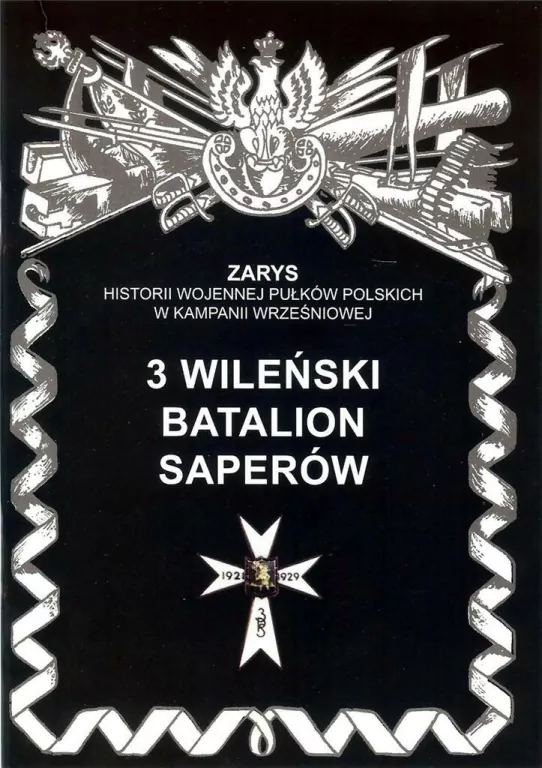 3 Wileński Batalion Saperów - tantis.pl