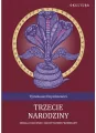 Trzecie narodziny. Droga Jogicznej i gnostycznej przemiany - tantis.pl