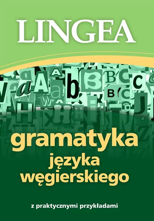 Gramatyka języka węgierskiego z praktycznymi przykładami - tantis.pl