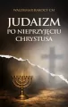 Judaizm po nieprzyjęciu Chrystusa - tantis.pl