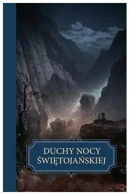 Duchy nocy świętojańskiej - tantis.pl