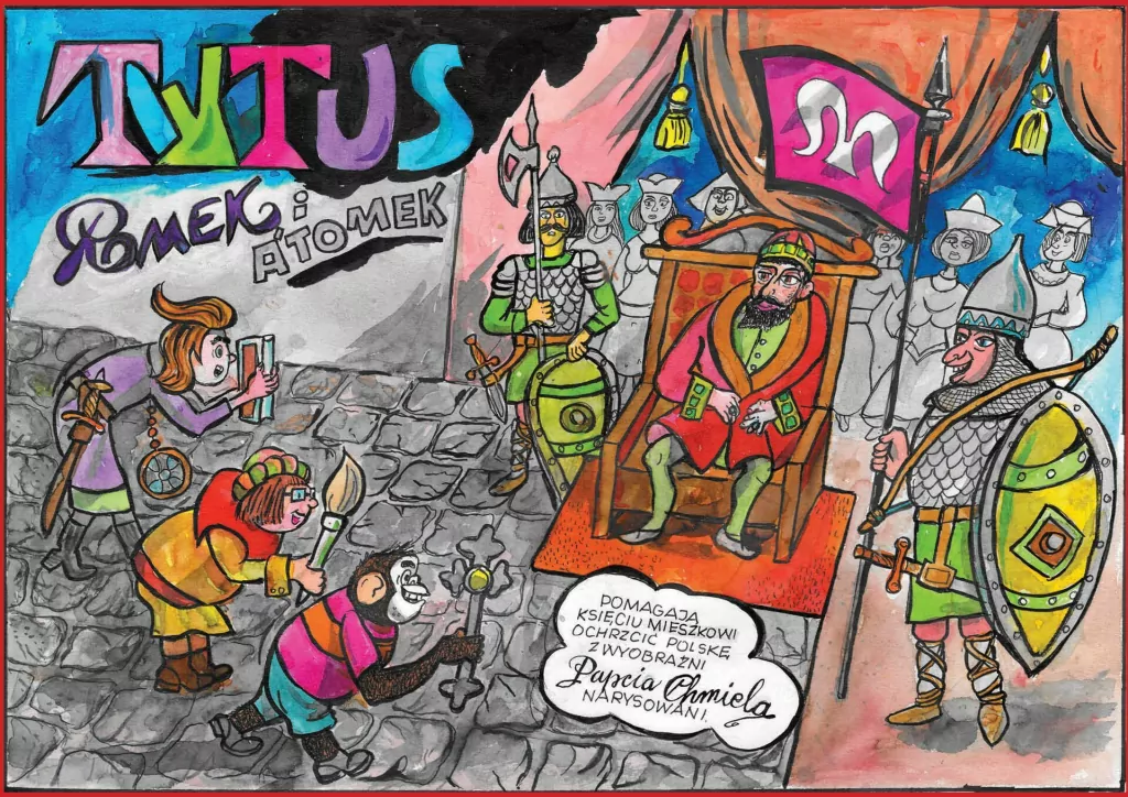 Tytus, Romek i A`Tomek pomagają księciu pomagają księciu Mieszkowi ochrzcić Polskę z wyobraźni Papcia Chmiela - tantis.pl