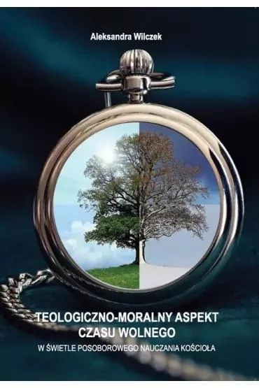 Teologiczno-moralny aspekt czasu wolnego - tantis.pl