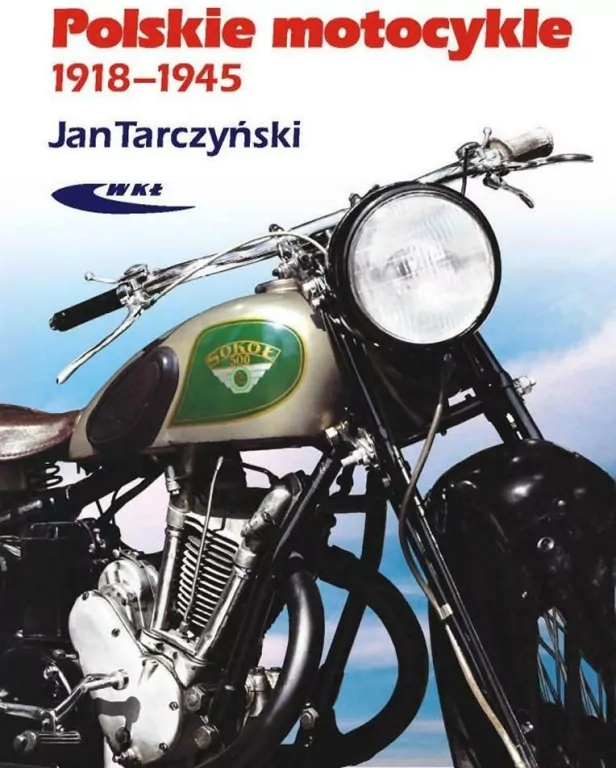 Polskie motocykle 1918-1945 - tantis.pl