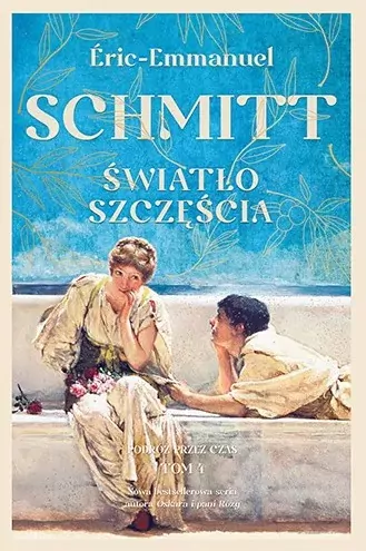 Światło szczęścia. Podróż przez czas. Tom 4 - tantis.pl