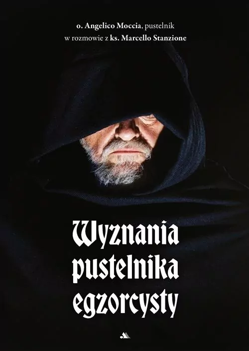Wyznania pustelnika egzorcysty - tantis.pl