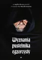 Wyznania pustelnika egzorcysty - tantis.pl