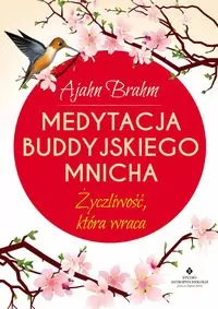 Medytacja buddyjskiego mnicha. Życzliwość, która wraca - tantis.pl