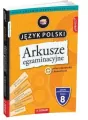 Arkusze egzaminacyjne z języka polskiego dla 8-klasisty - tantis.pl