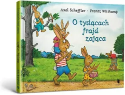 O tysiącach frajd zająca