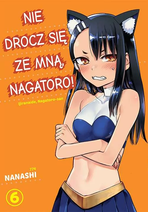 Nie drocz się ze mną, Nagatoro! Tom 6 - tantis.pl