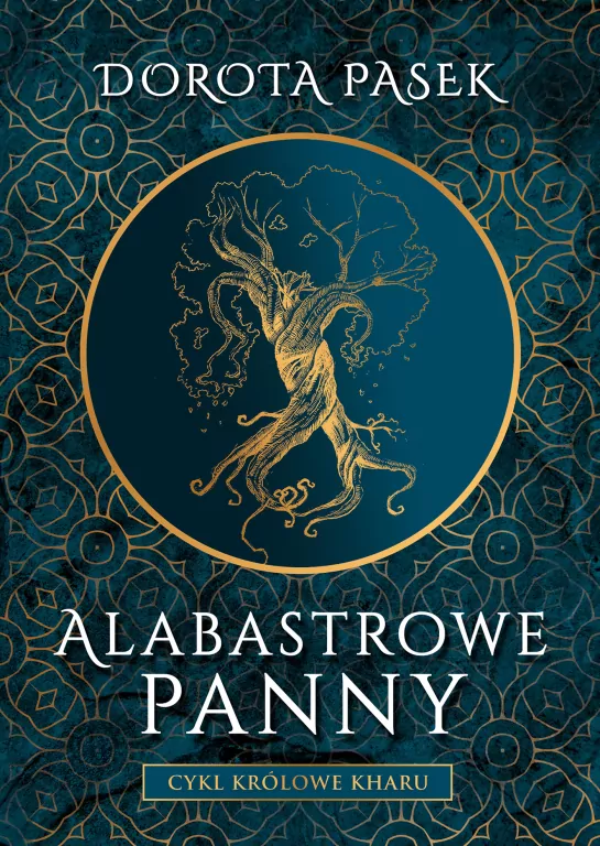 Alabastrowe panny. Królowe Kharu. Tom 1 - tantis.pl