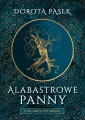 Alabastrowe panny. Królowe Kharu. Tom 1 - tantis.pl