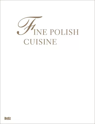 Wykwintna kuchnia polska. Wersja angielska