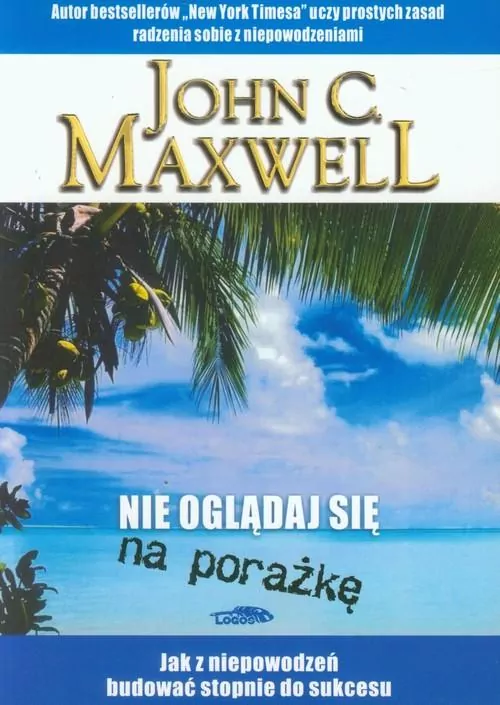 Nie oglądaj się na porażkę - tantis.pl