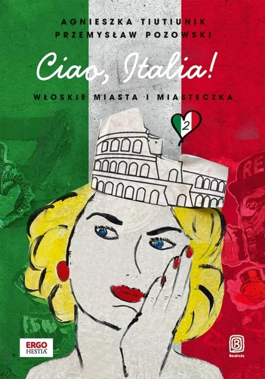 Ciao Italia! Włoskie miasta i miasteczka 2 - tantis.pl