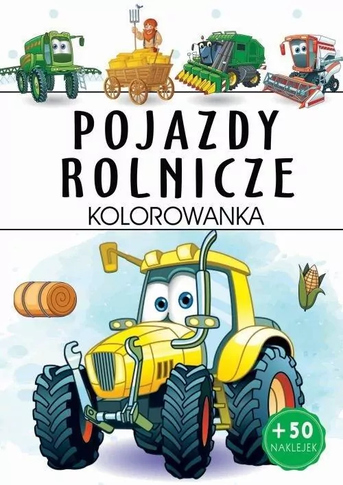 Pojazdy rolnicze. Kolorowanka - tantis.pl