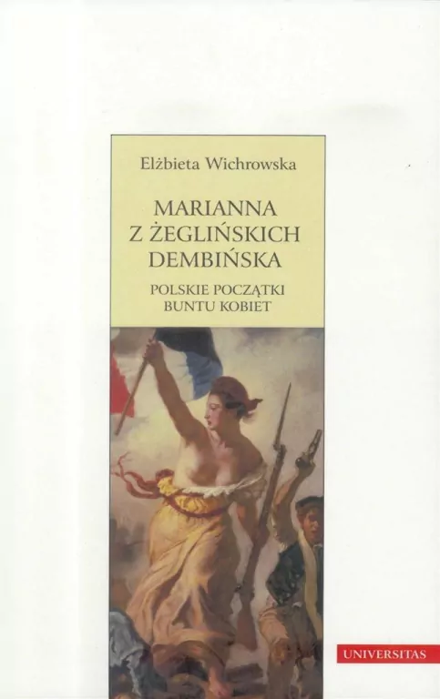 Marianna z Żeglińskich Dembińska. Polskie... - tantis.pl