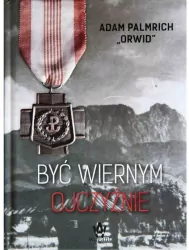 Być wiernym ojczyźnie