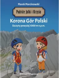 Podróże Julki i Krzysia. Korona Gór Polski