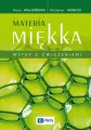 Materia miękka. Wstęp z ćwiczeniami - tantis.pl