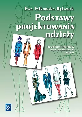 Podstawy projektowania odzieży. WSIP w.2020 - tantis.pl