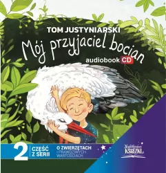 CD Mój przyjaciel bocian. Audiobook