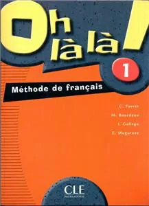 Oh la la 1. Livre de l'eleve OOP - tantis.pl