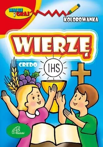 Wierzę. Kolorowanka dla dzieci - tantis.pl