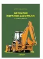 Operator koparko-ładowarki. Opracowanie - tantis.pl
