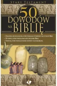 50 dowodów na Biblię. Stary Testament - tantis.pl