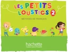 Les Petits Loustics 2 Podręcznik Język francuski - tantis.pl