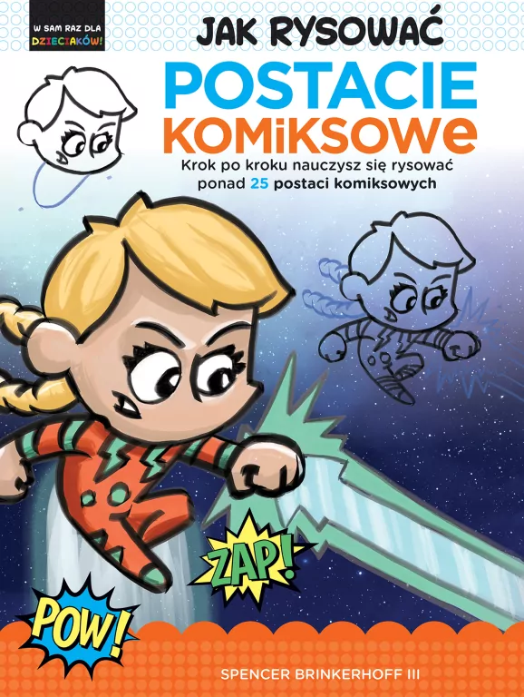 Jak rysować. Postacie komiksowe - tantis.pl