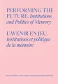 Performing the Future. Institutions and Politics.. - tantis.pl