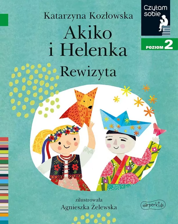 Akiko i Helenka. Rewizyta. Czytam sobie. Poziom 2 - tantis.pl