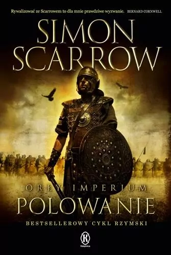 Orły imperium. Polowanie. Tom 3 - tantis.pl