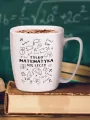 Kubek tylko matematyka się liczy - tantis.pl