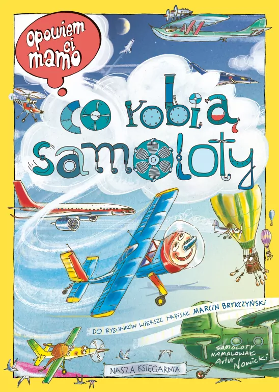 Opowiem ci, mamo, co robią samoloty - tantis.pl