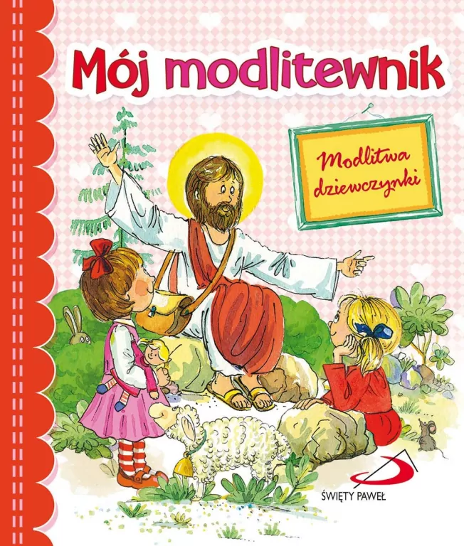 Mój modlitewnik. Modlitwa dziewczynki - tantis.pl