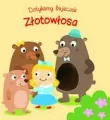 Złotowłosa i trzy misie. Dotykamy bajeczek - tantis.pl