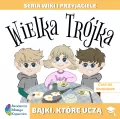 Wiki i przyjaciele. Wielka Trójka. Czas na śniadanie - tantis.pl