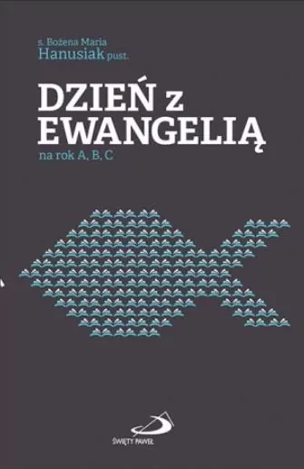 Dzień z Ewangelią na rok A, B, C - tantis.pl