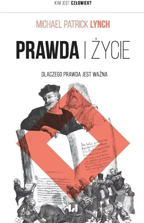 Prawda i życie. Dlaczego prawda jest ważna - tantis.pl