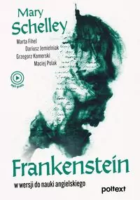 Frankenstein. W wersji do nauki angielskiego wyd. 2022