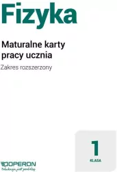 Fizyka 1. Maturalne karty pracy. Zakres rozszerzony. Szkoły ponadpodstawowe