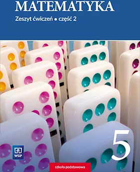 Matematyka. Zeszyt ćwiczeń. Klasa 5. Część 2. Szkoła podstawowa - tantis.pl