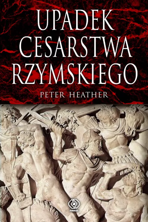 Upadek cesarstwa rzymskiego - tantis.pl