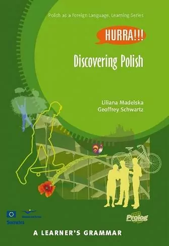Hurra. Discovering Polish. A Learner's Grammar. Gramatyka języka polskiego - tantis.pl